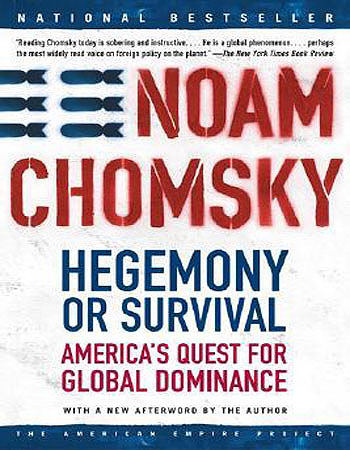 Hegemony or Survival: America’s Quest for Global Dominance